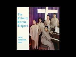 Roberta Martin Singers-Teach Me, Lord