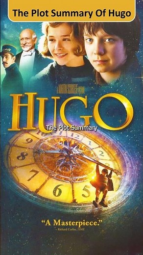 Movie Recap: "Hugo" (2011), Directed By Martin Scorsese