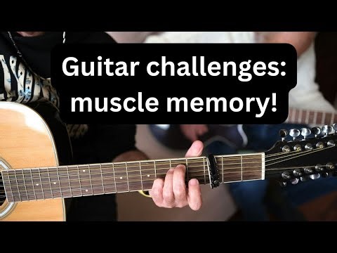 Guitar tutorial: how muscle memory gets in the way of progress