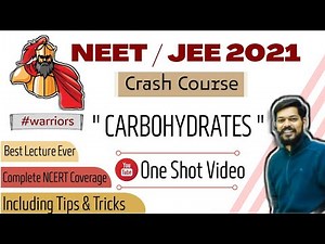 crash course neet। jeemain। 2021।Carbohydrates।tricks