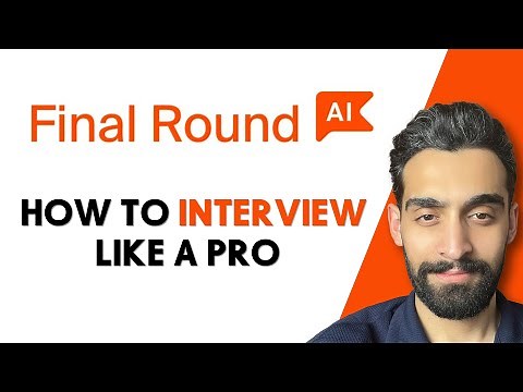 How to Use Final Round AI for Interview | Ultimate Guide 2025