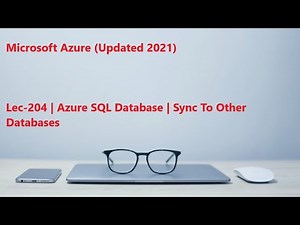 Lec-204 Azure in Hindi - Azure SQL Database - Sync To Other Databases Overview
