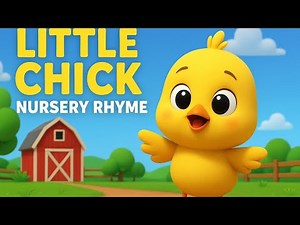 Little Chick Nursery Rhyme | Cute Baby Chick Song for Kids | 3D Animated Children’s Poem