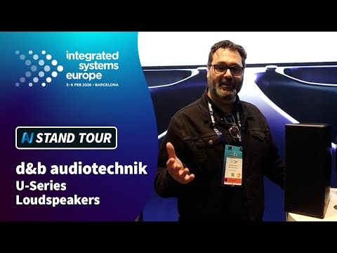 ISE 2026: d&b audiotechnik U-Series Loudspeakers