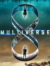 Multiverse - Film 2022 - Cinetrafic