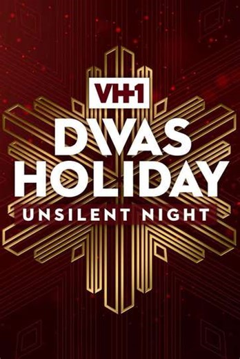 VH1 Divas Holiday: Unsilent Night (2016) - Movie