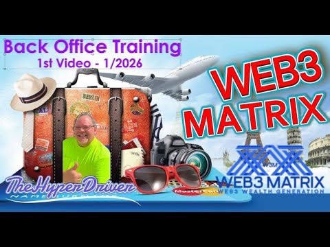 “My Web3 Matrix” Back Office Training 1st video 01/26/2026