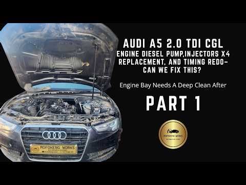 Audi A5 2.0 TDi CGL engine diesel pump,injectors x4 replacement, and timing redo.