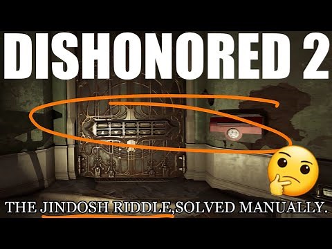 How To Manually Solve The Jindosh Riddle | Dishonored 2