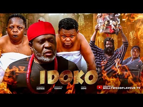 IDOKO - Kanayo O. Kanayo, Osita Iheme Chinedu Ikedieze Nigerian Movies 2026 Latest Full Movies