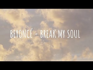 Beyoncé - BREAK MY SOUL (Lyrics) | You won't break my soul I'm tellin' everybody#beyoncé