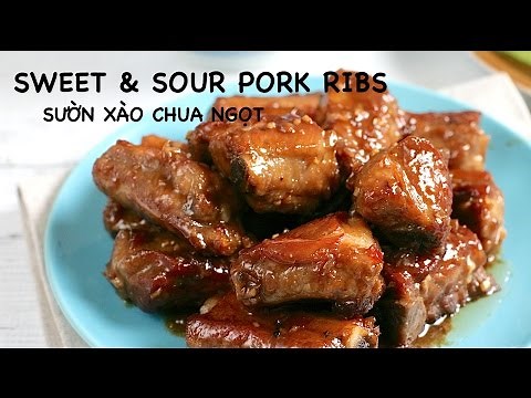 Cách làm SƯỜN XÀO CHUA NGỌT - SWEET & SOUR PORK RIBS recipe