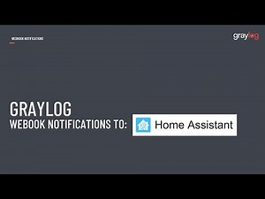 Graylog Webhook Notification to Home Assistant