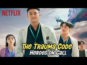 The Trauma Code | Heroes on Call" starring Ju Ji-Hoon, Choo Yeong-Woo, and Yoon Kyung-Ho, #netflix