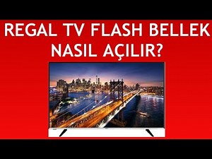Regal TV Flash Bellek Nasıl Açılır?