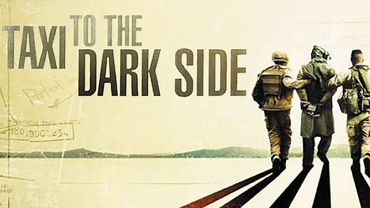 Taxi To The Dark Side (2007) | WatchDocumentaries.com