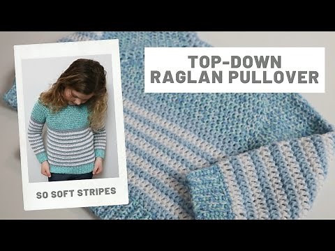 How to Crochet a Top Down Raglan Sweater