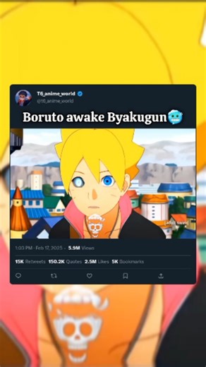 T6_anime_world | Boruto awake Byakugun 🥶💀 . . . . #borutonarutonextgenerations #borutouzumaki #animeedits #animefans #animelovers #narutoshippuden... | Instagram