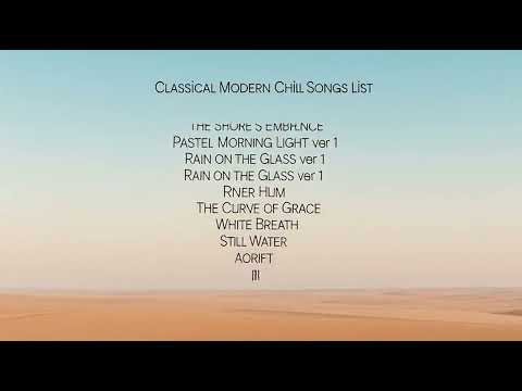 Classical Chill Vibes – Calm Instrumental Music for Relaxation