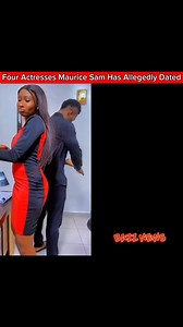 177K views · 4.1K reactions | Top 4 Nollywood Actresses MAURICE SAM Has Ăllégeďly Ďated And Đùmped | Bazz News | Facebook