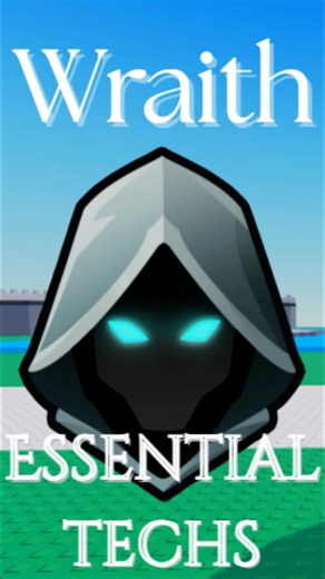 Wraith Essential Techs | Project Smash