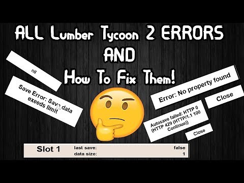 ALL Lumber Tycoon 2 ERRORS And How To Fix Them!