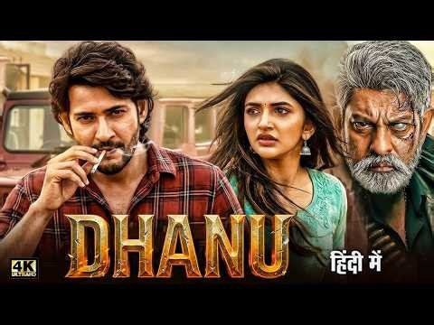 DHANU Full Movie Hindi Dubbed 2026 Mahesh Babu, Sreeleela South Indian Hindi Dubbed Movie 2026 H