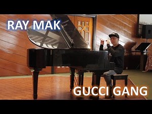 Lil Pump - Gucci Gang Piano by Ray Mak