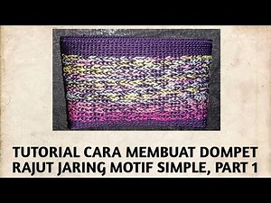 CARA MEMBUAT LIST ATAS RAJUT JARING