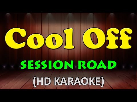 COOL OFF - Session Road (HD Karaoke)