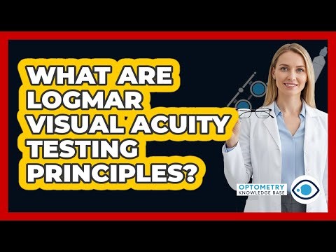 What Are LogMAR Visual Acuity Testing Principles?