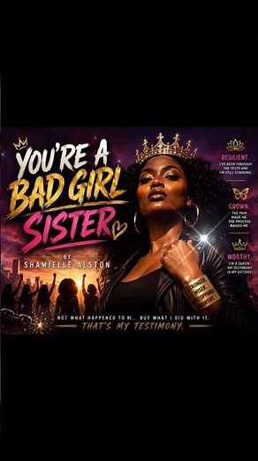 You’re A Bad Girl Sister 👑🔥 Anthem of Strength, Healing & Resilience
