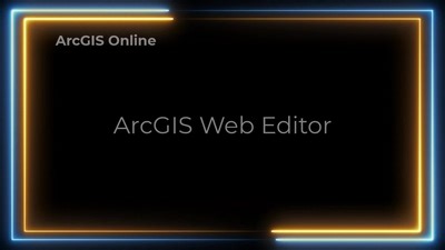 Introducing ArcGIS Web Editor