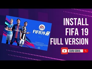Tutorial Lengkap Install FIFA 19 + Setting Lancar di PC