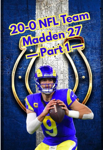 Build a 20-0 NFL Team in Madden 27 — Part 1
