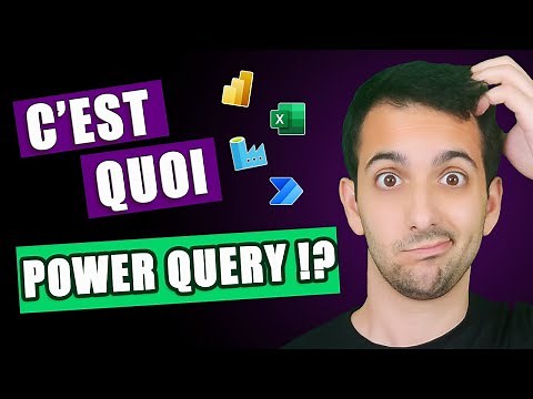 Power Query : C'est Quoi et Pourquoi l'utiliser ?!