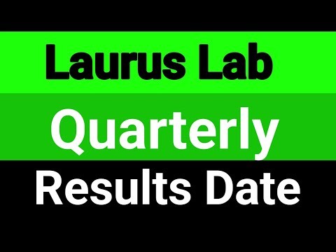 Laurus Lab share quarterly results date