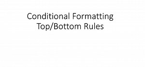 OL-Conditional Formatting Top Bottom Rules.mp4