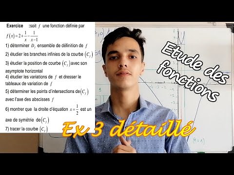 🔥Exercice détaillé N°3 Etude des fonctions 1bac Sm & Ex