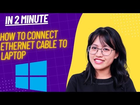 How to Connect an Ethernet Cable to a Laptop on Windows 11 | Wired Internet Setup