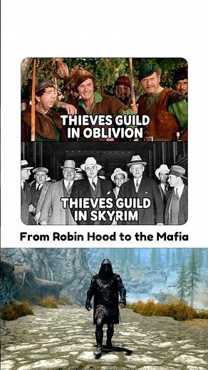From Robin Hood to the Mafia - Skyrim