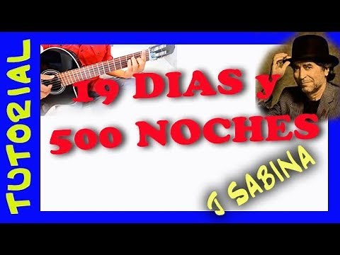 19 DIAS y 500 NOCHES de Joaquin Sabina en Guitarra TUTORIAL