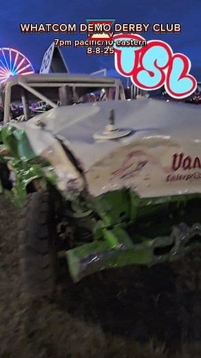 Whatcom Demo Derby Club friday night 7pm pacific/8pm eastern 8-8-25 in Lynden, Washington #tsl #AMERICASFAVORITELIVESTREAM #TrackShotLive | TRACK SHOT LIVE