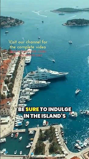 Exploring the charming town of Hvar and its vibrant nightlife