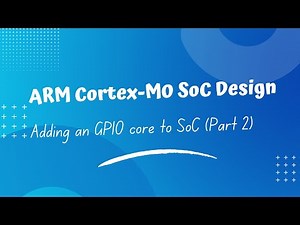 How to Add a GPIO Core to an AHB Cortex-M0 SoC and Implement It on the Artix-7 AC701 FPGA (part 2)