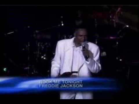 Freddie Jackson - Rock Me Tonight (For Old Times Sake) Live