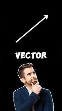 What Is a Vector 🚀🔥 ...!! #shorts #science