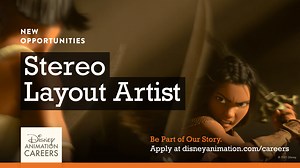 Using 3D cinematography skills, Stereo Layout Artists create...