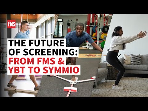 The Future of Screening: From FMS & YBT to Symmio