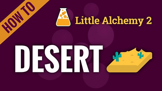 desert - Little Alchemy 2 Cheats